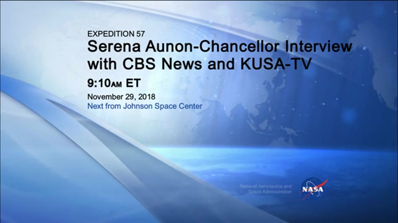 Expedition_57_Inflight_Interview_with_CBS_News_and_KUSA-TV_2018_1129_728609.mxf
