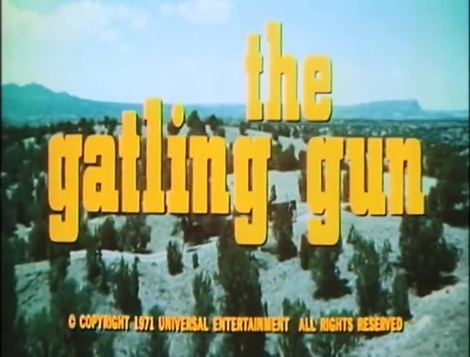 The Gatling Gun (1971)