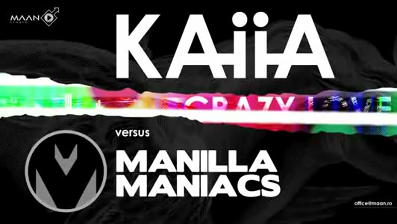 Kaiia Vs. Manilla Maniacs - Crazy Love (Official Track)