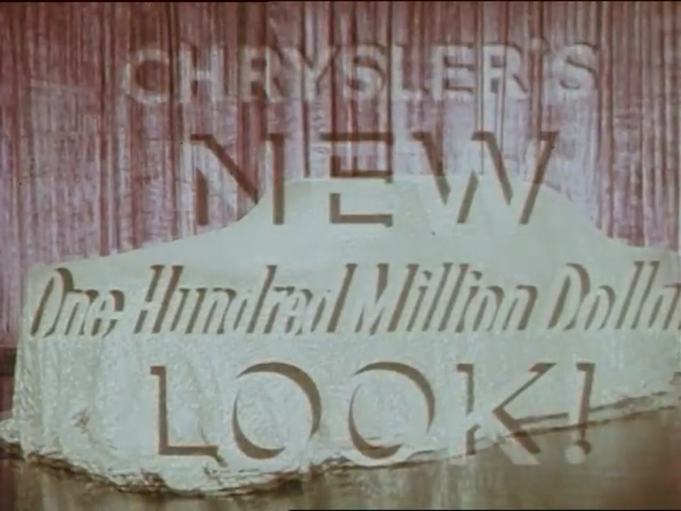 Chrysler's New One Hundred Million Dollar Look! (aka Chrysler 1955 New Car Movie)