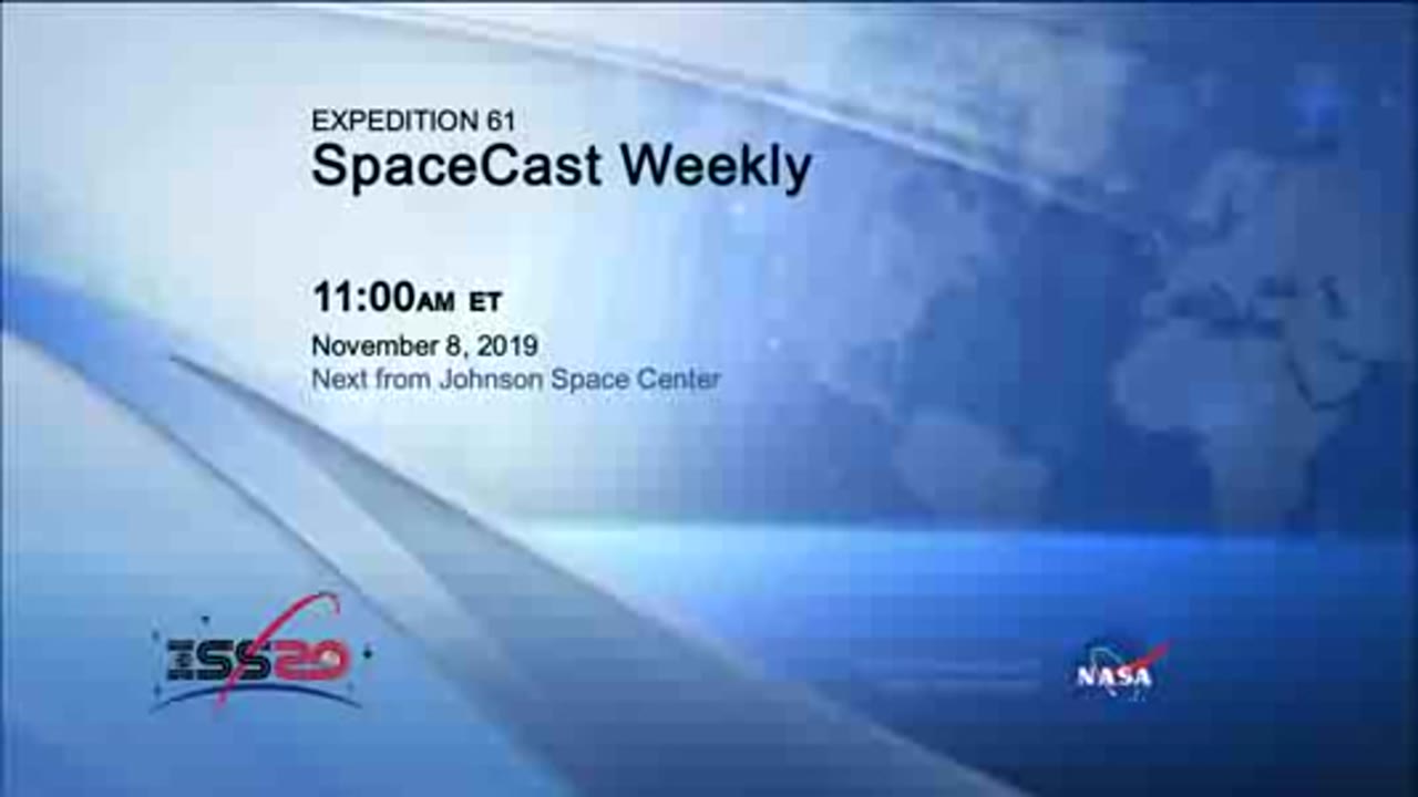 iss061m263121559_2019_1108_SpaceCast_weekly