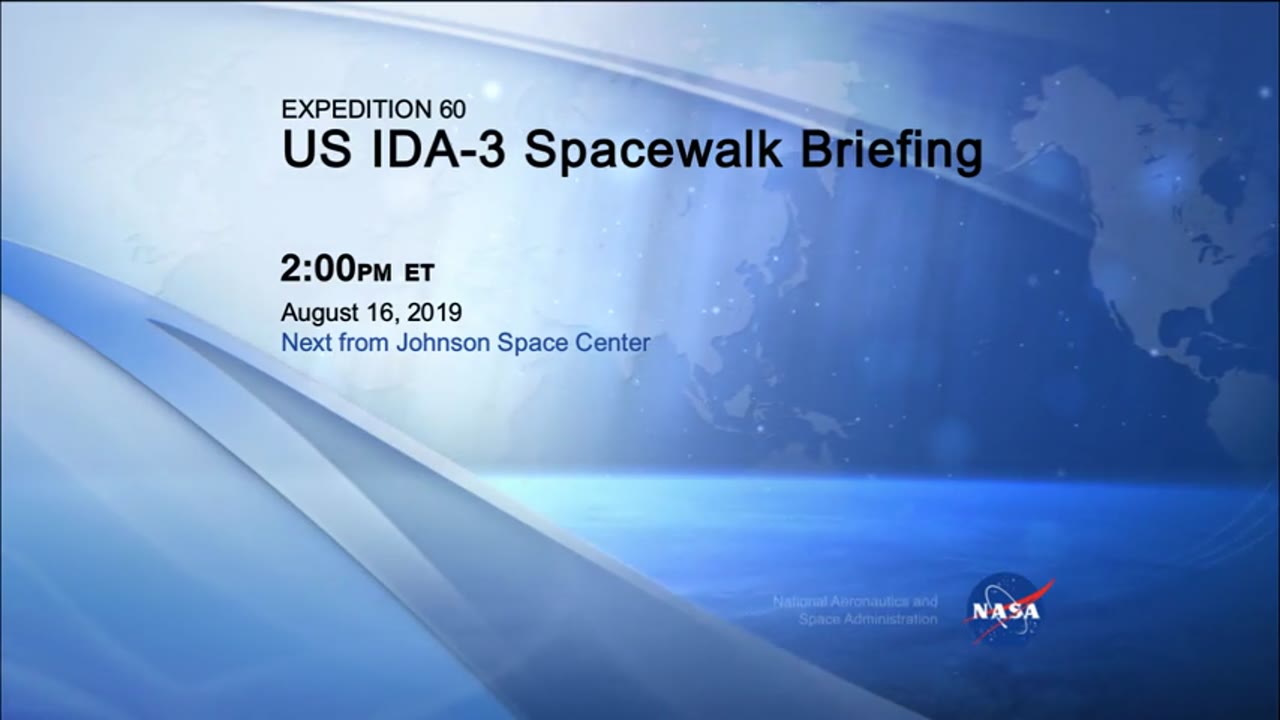 Expedition 60 IDA-3 EVA Briefing and Animation