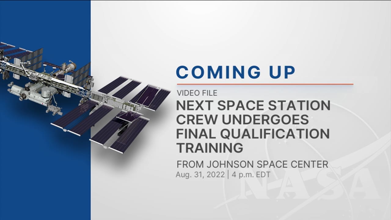 iss067m262431959_Expedition_68_Video_File_Qualification_Training_220831.mxf