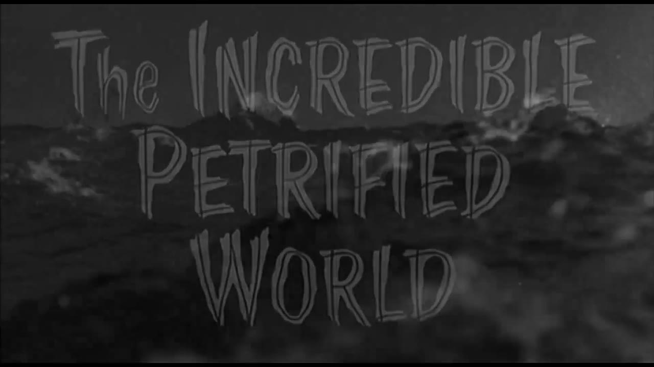 The Incredible Petrified World (1959)