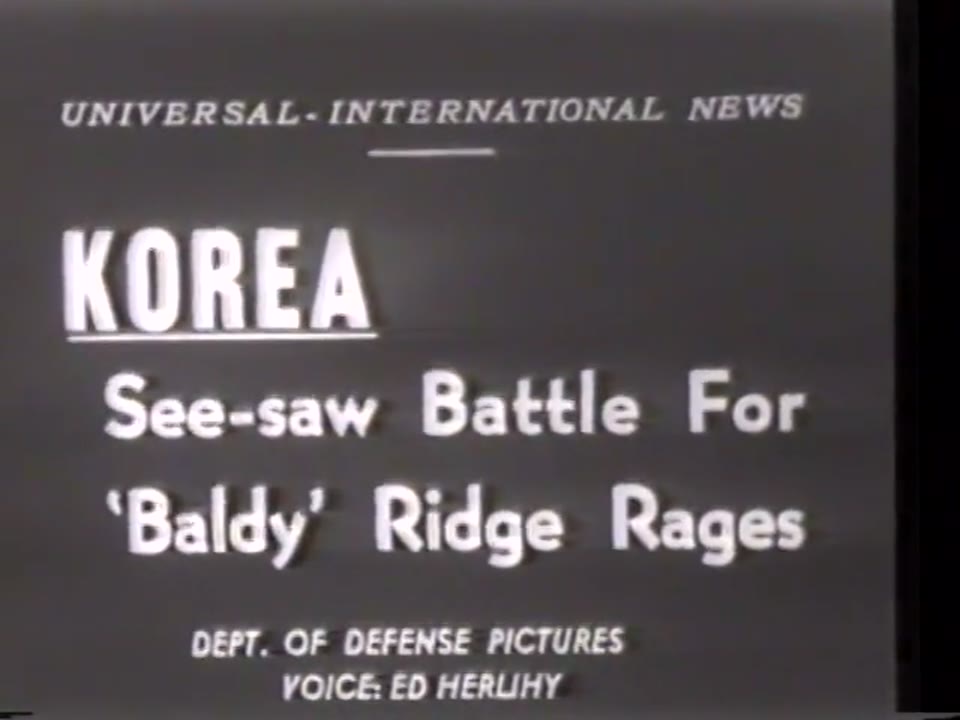 Korea See-Saw Battle For 'Baldy' Ridge Rages, 1952/08/07