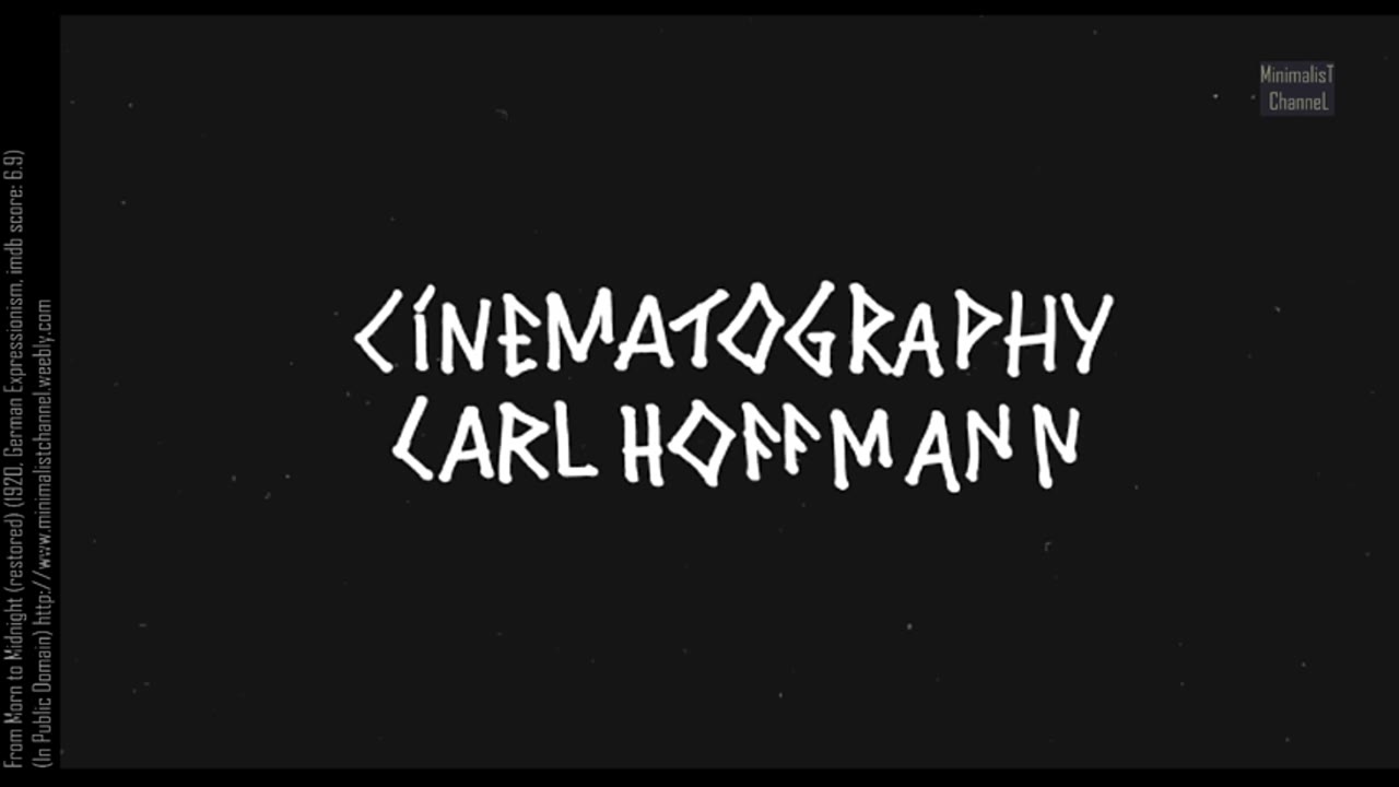 From Morn to Midnight (restored) (1920, German Expressionism, imdb score: 6.9)
