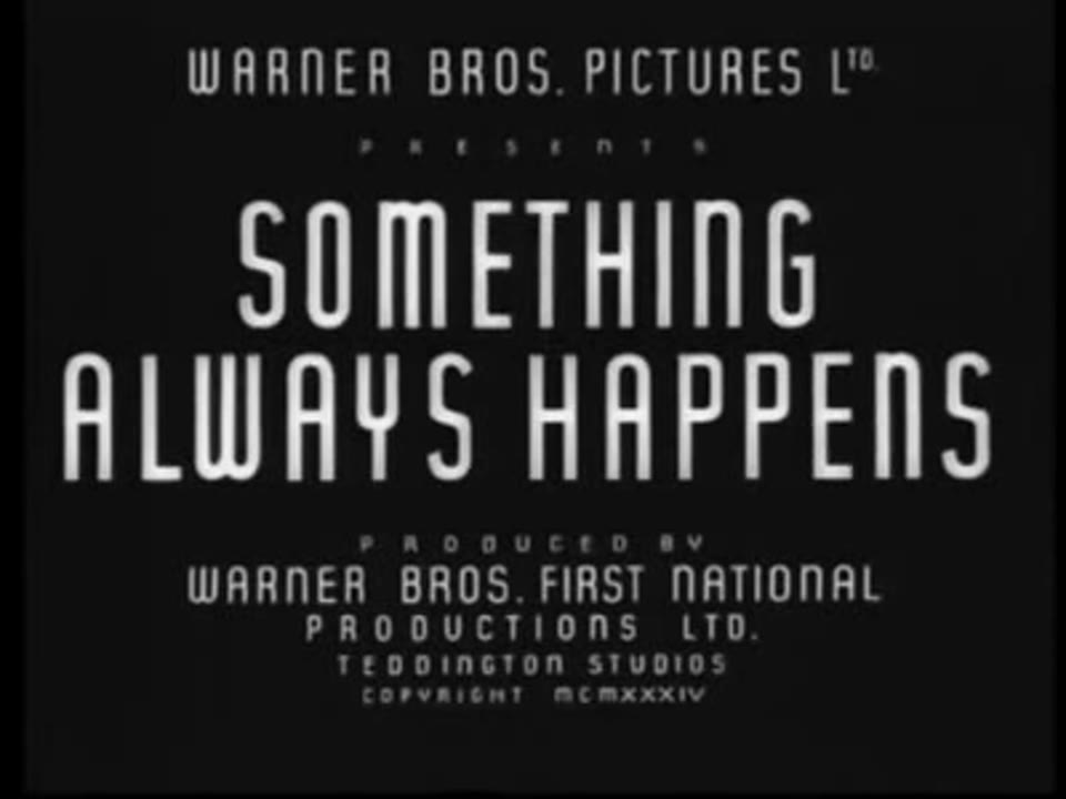 Something Always Happens