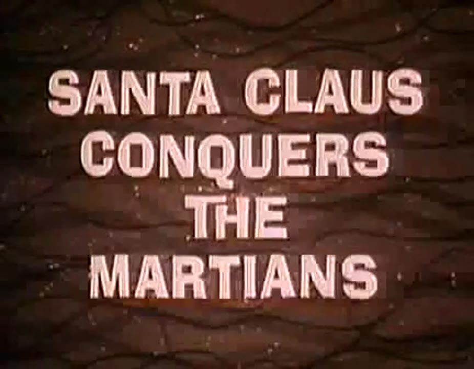 Santa Claus Conquers the Martians (1964)