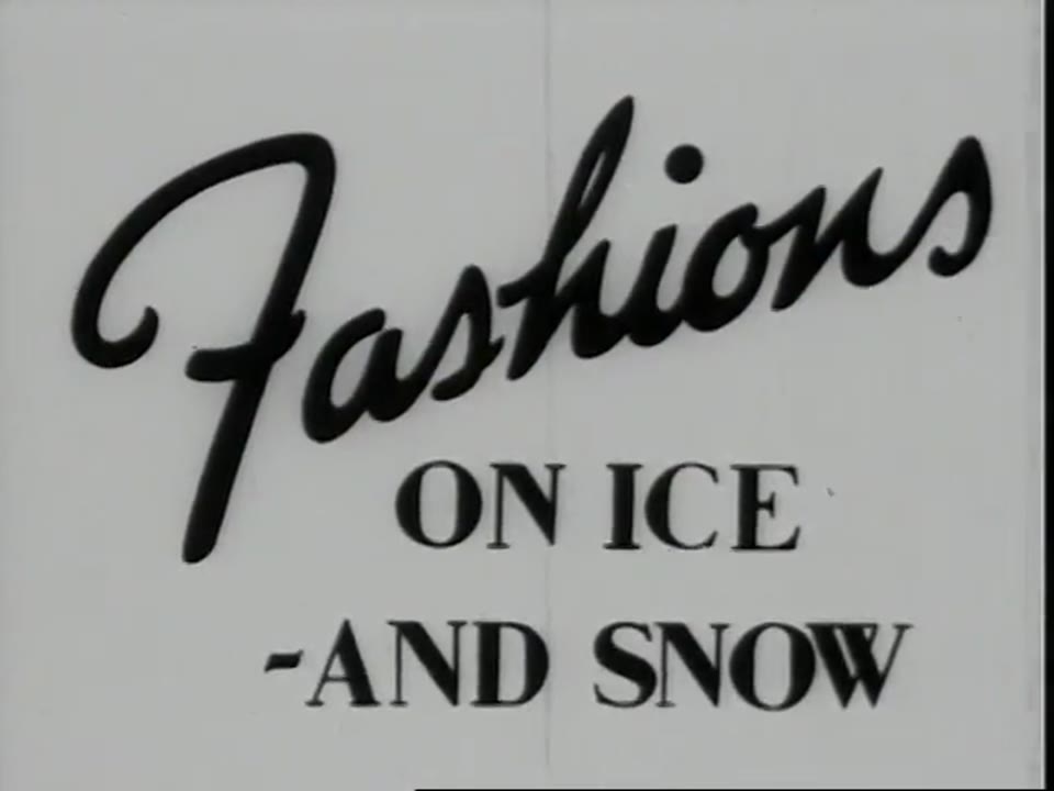 Fashions on the Ice and Snow