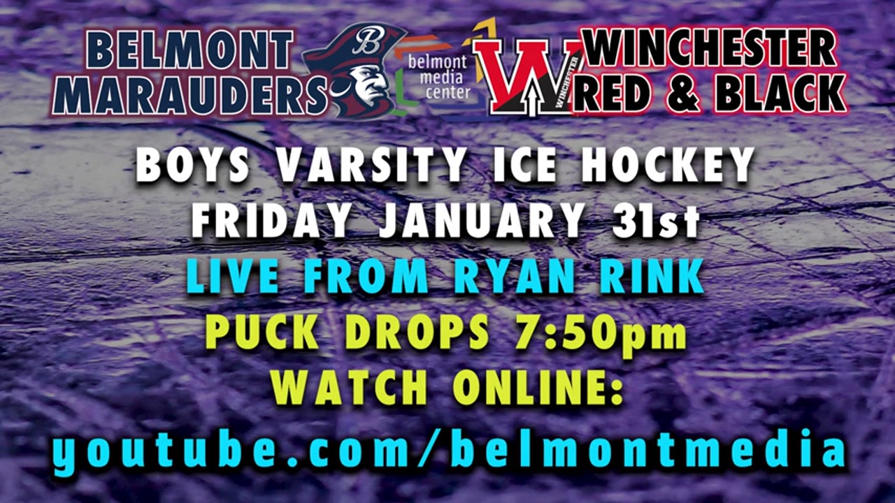 Belmont HS Boys Varsity Ice Hockey: Marauders vs Winchester Red & Black 01/31/25