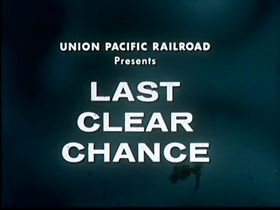 Last Clear Chance, The