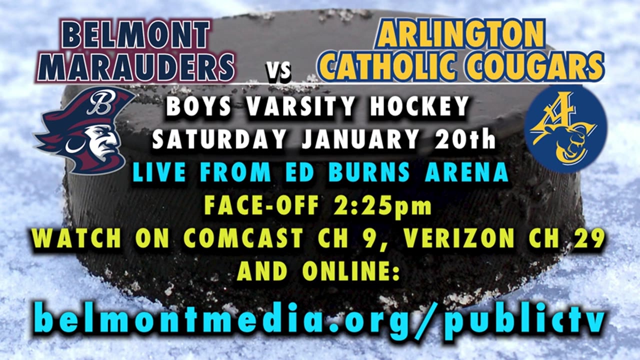 Belmont HS Boys Varsity Ice Hockey: Marauders vs Arlington Catholic Cougars 01/20/24