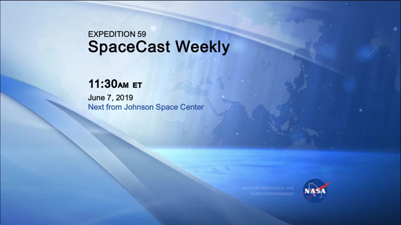 iss059m261581529_SpaceCast_Weekly_06-07-19
