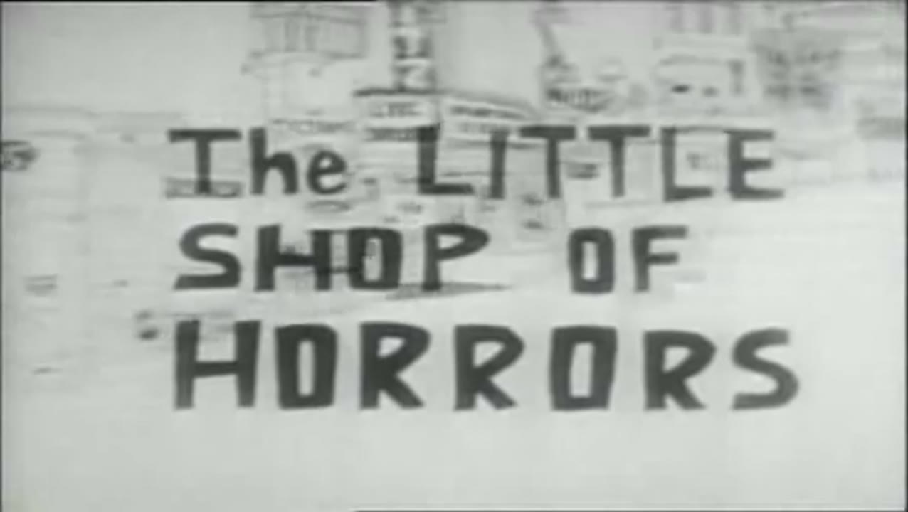 The Little Shop of Horrors (1960)