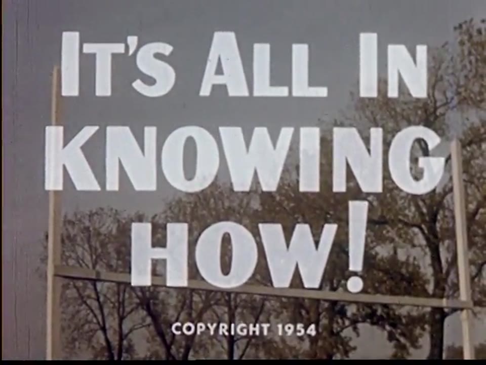 It's All in Knowing How