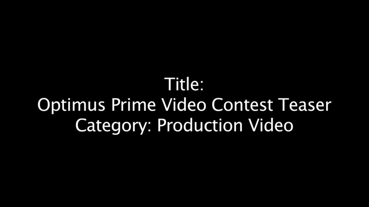 Optimus Prime Video Contest Teaser