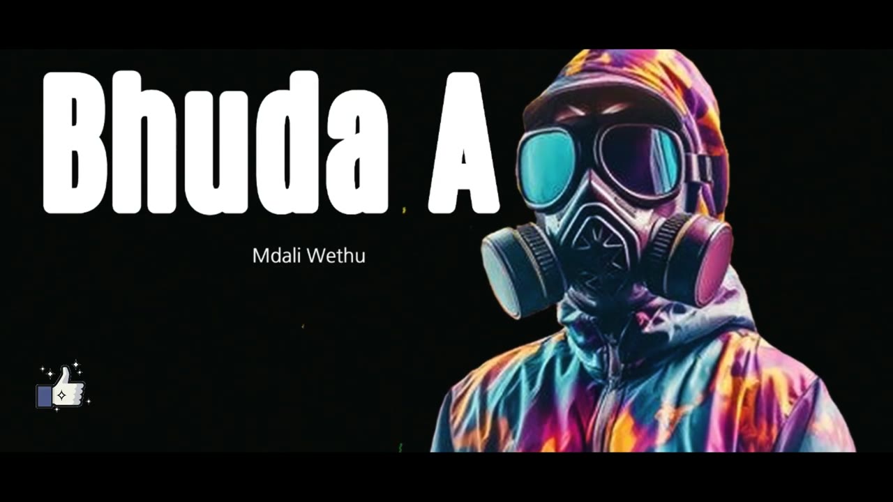 Bhuda A Mdali Wethu [Promo]