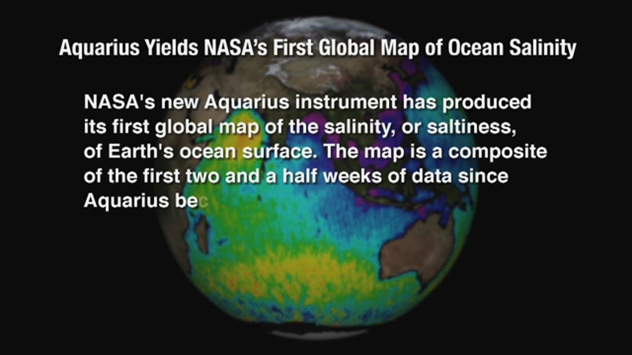 Aquarius Yields NASA's First Global Map of Ocean Salinity