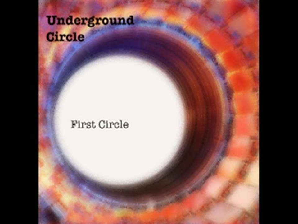 Underground Circle - First Circle