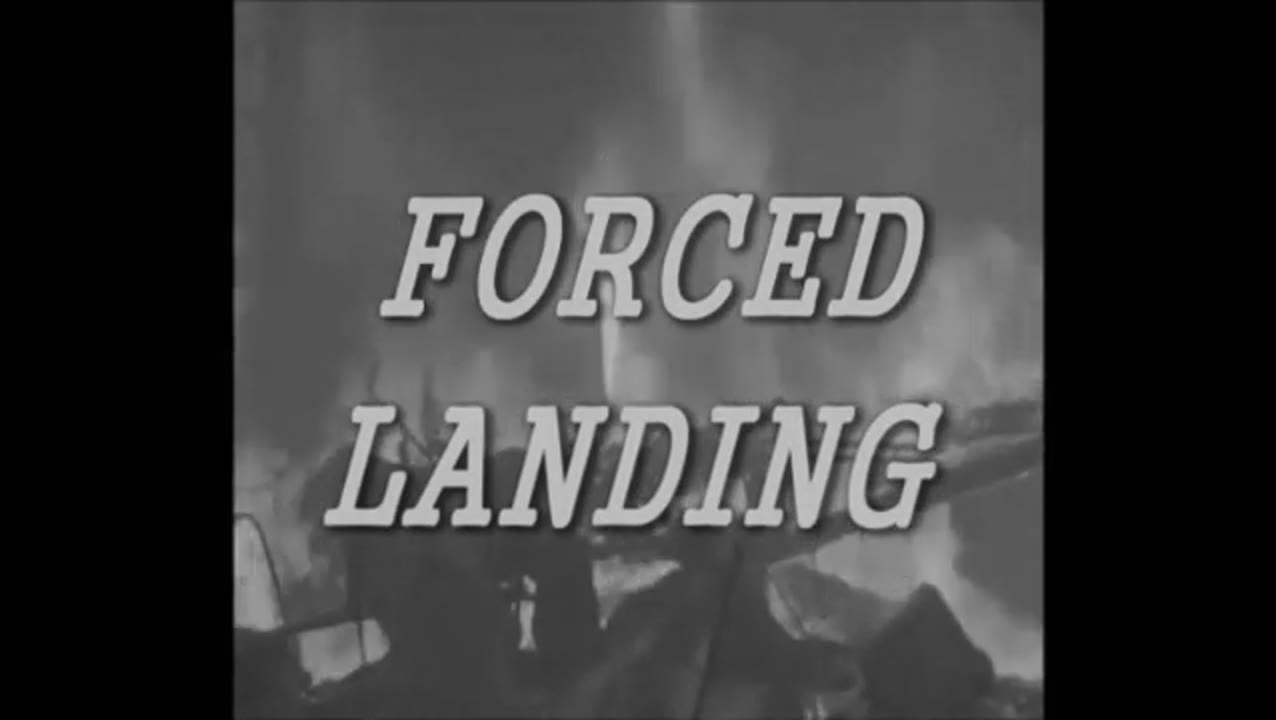 Forced Landing 1941