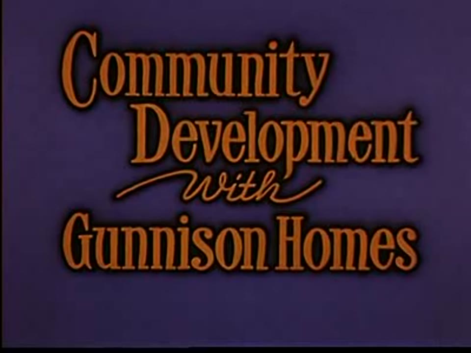 Community Development with Gunnison Homes