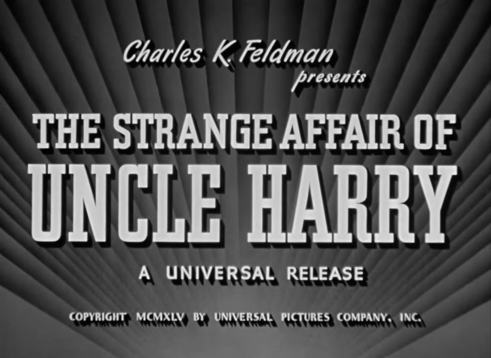The Strange Affair of Uncle Harry (1945)