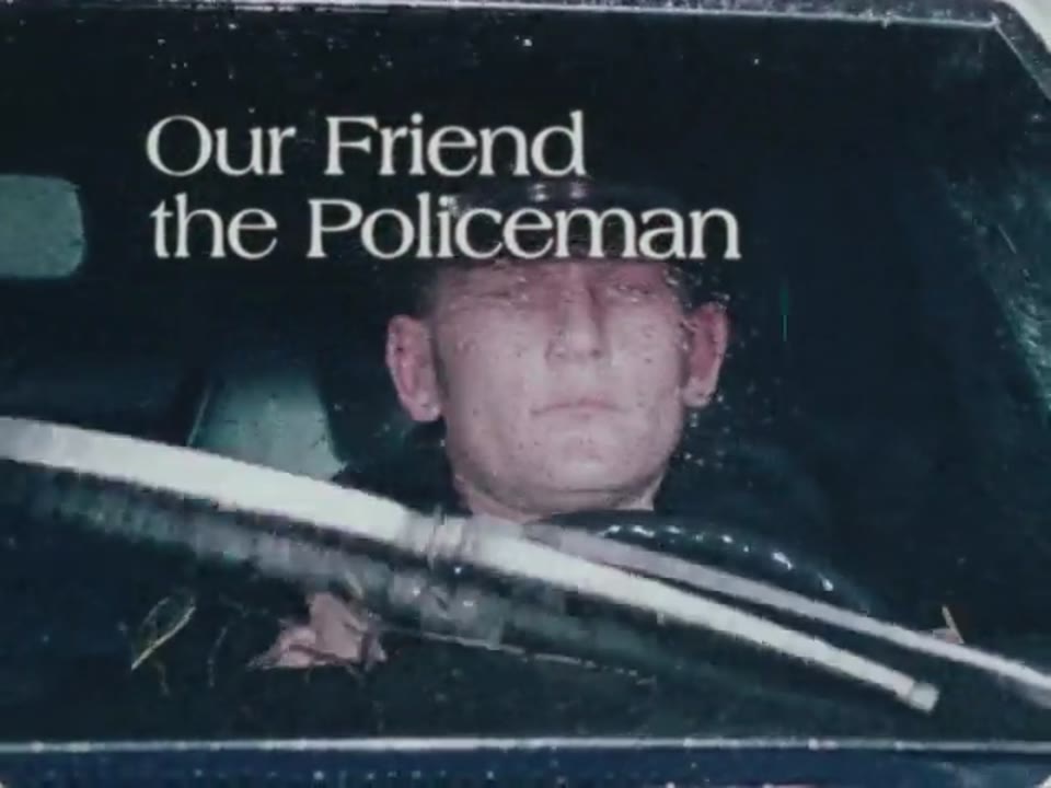Our Friend The Policeman