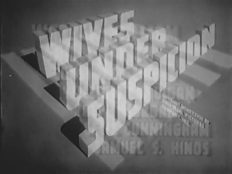 Wives under Suspicion