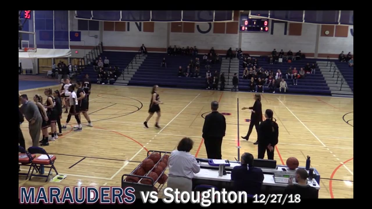 BHS Varsity Girls Basketball: Marauders vs Stoughton 12/27/18