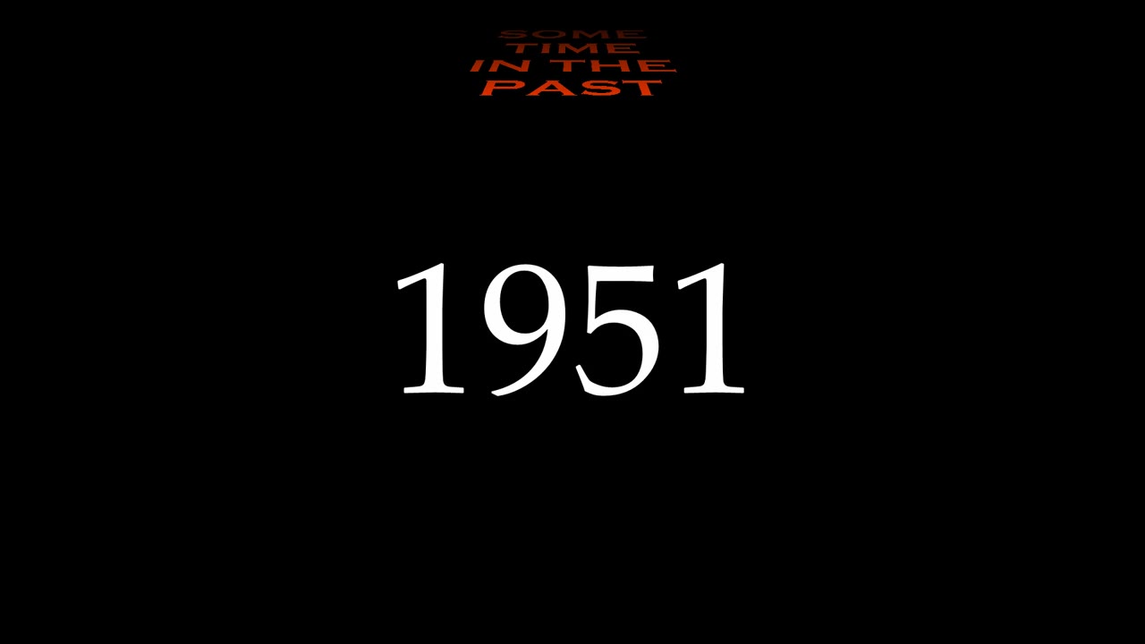 Sometime In The Past [at the flick of a switch you will travel back in time]