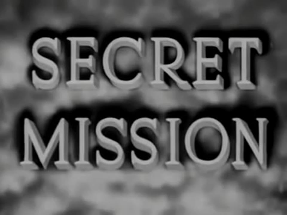 Secret Mission
