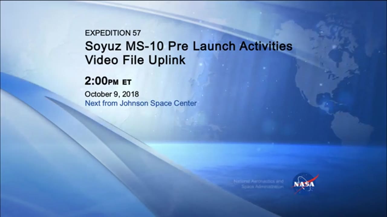 VideoFileUplink_SoyuzMS10_PreLaunchActivities_Oct9_2018_1800__711248.mxf