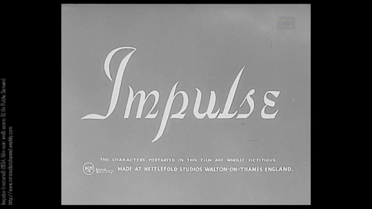 Impulse (restored) (1954, film-noir, imdb score: 6)