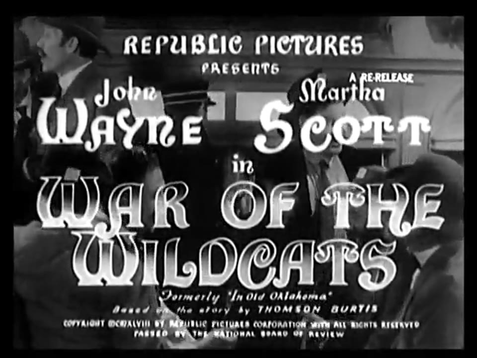 War of the Wildcats - John Wayne (1943)
