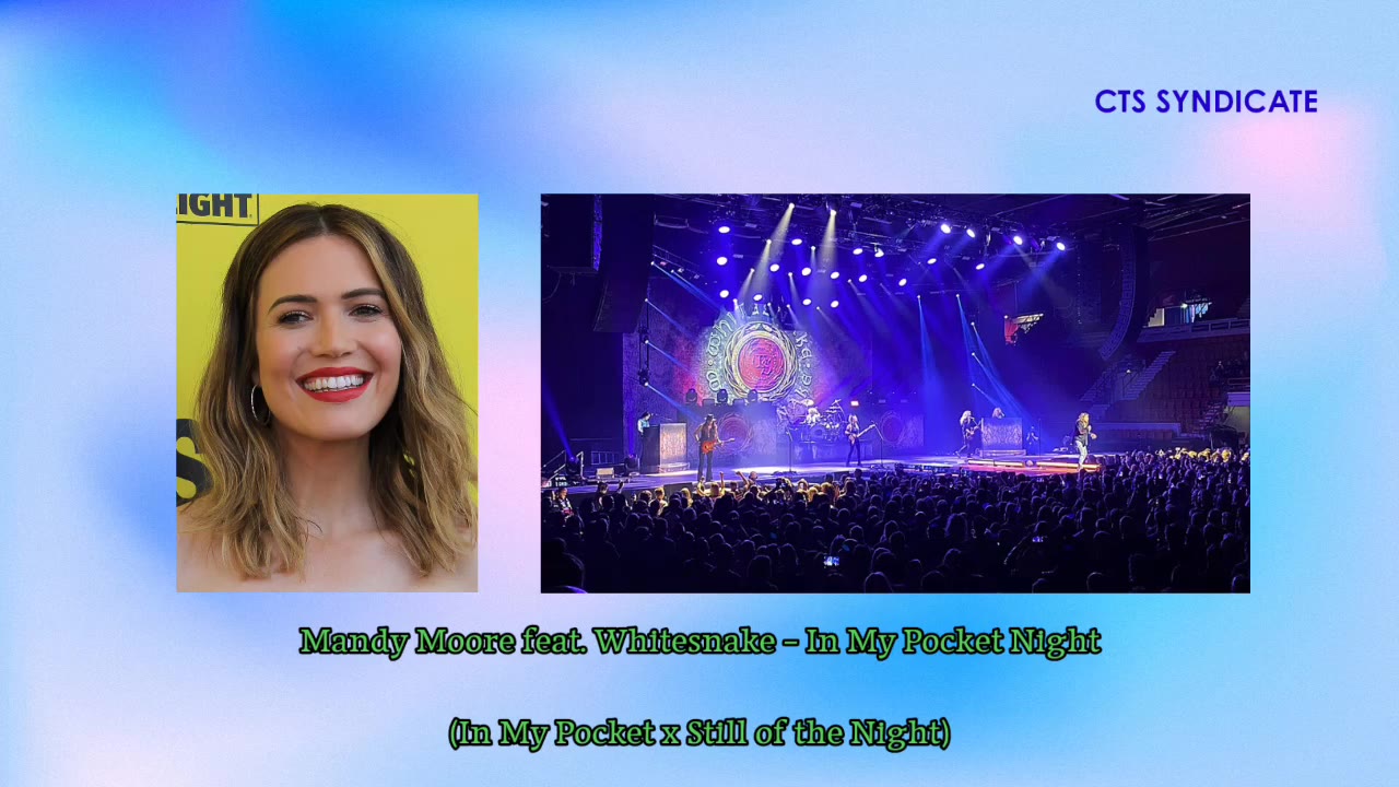 Mandy Moore feat. Whitesnake - In My Pocket Night (Mashup)