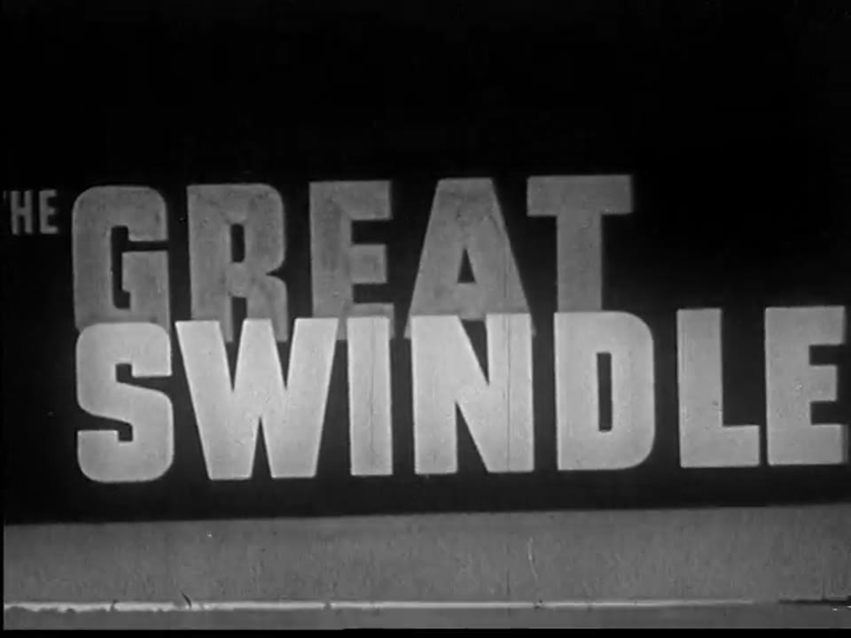Great Swindle, The