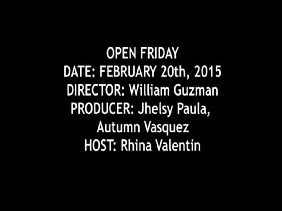 Open Friday | February 20th 2015