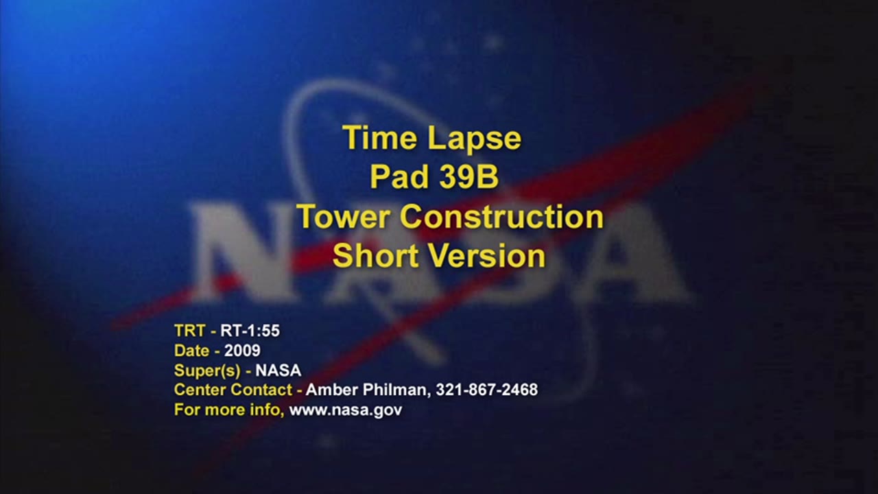 Time Lapse Pad 39B Tower Construction Short Version