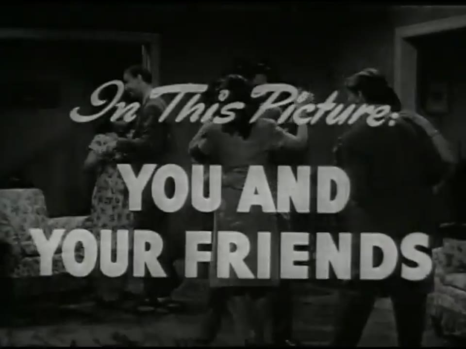 You and Your Friends
