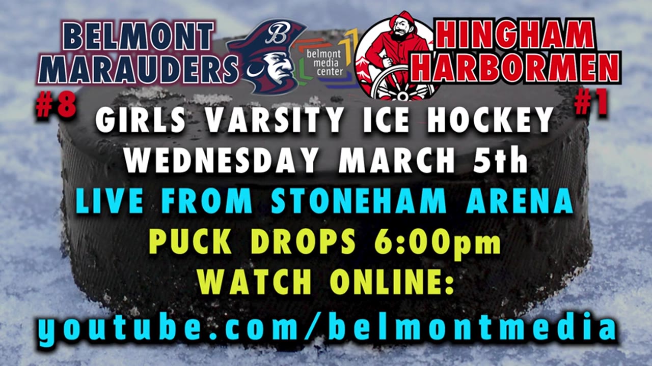 Belmont HS Girls Varsity Ice Hockey: Marauders vs Hingham Harborwomen 03/05/25