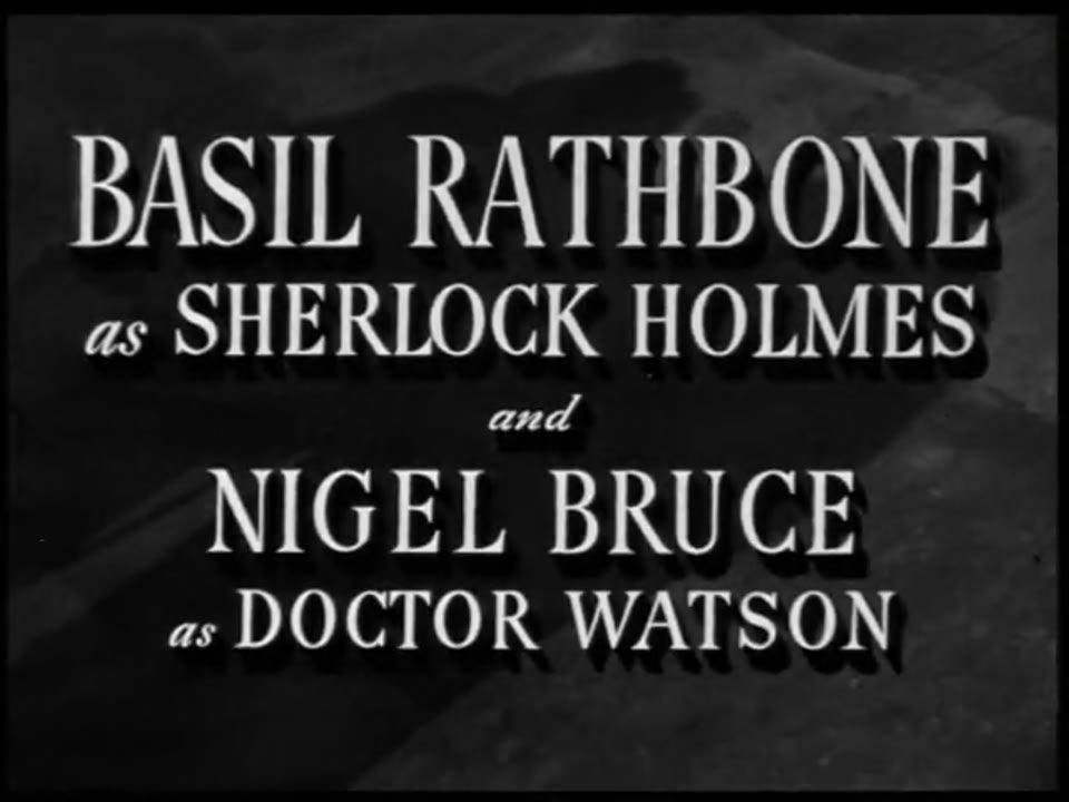 Sherlock Holmes and the Secret Weapon (1943)