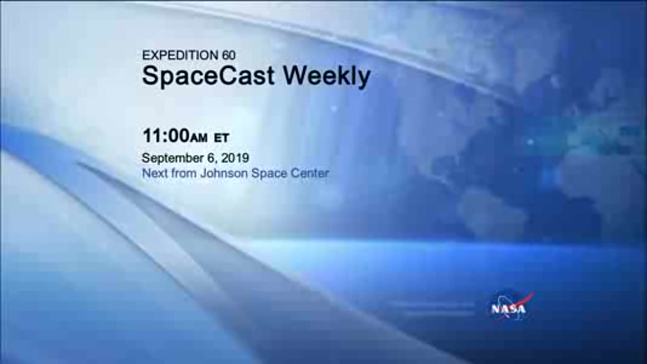 iss060m262491459_SpaceCast_Weekly_Sept_6th_2019